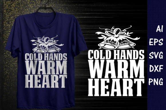 Christmas Quote SVG Design: Cold Hands, Warm Heart