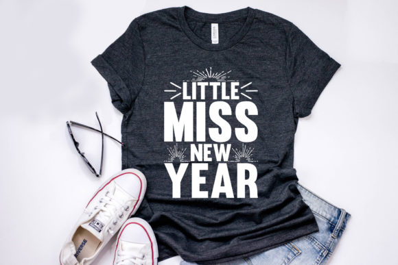 Happy New Year Quote SVG Design, Little Miss New Year