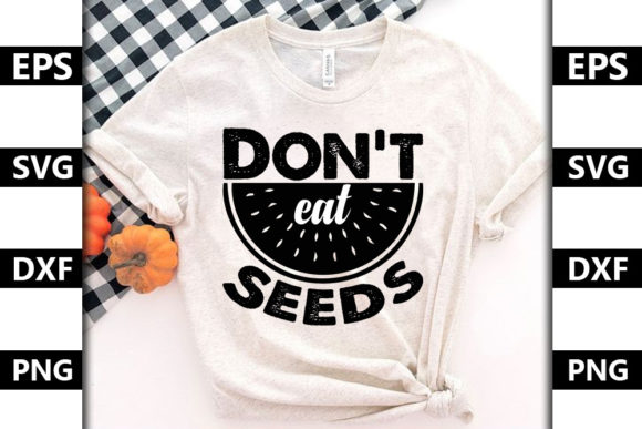 Summer Quote SVG Design, Don’t Eat Seeds Review
