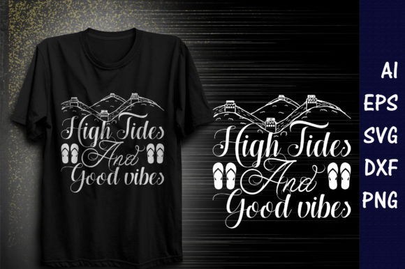 Summer Quote SVG Design: High Tides and Good Vibes