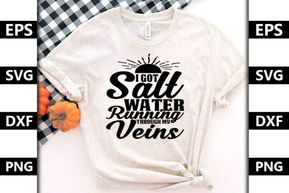 Summer Quote SVG Design: I Got Salt Water Running Through My Veins