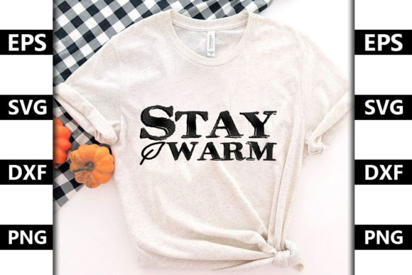 Winter Quote SVG Design, Stay Warm Review